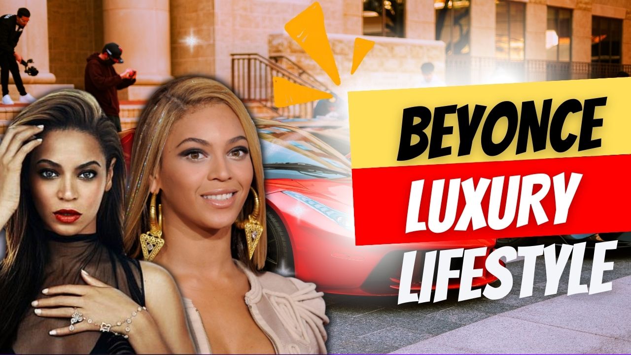 Beyonce extravagance and opulence luxurious lifestyle